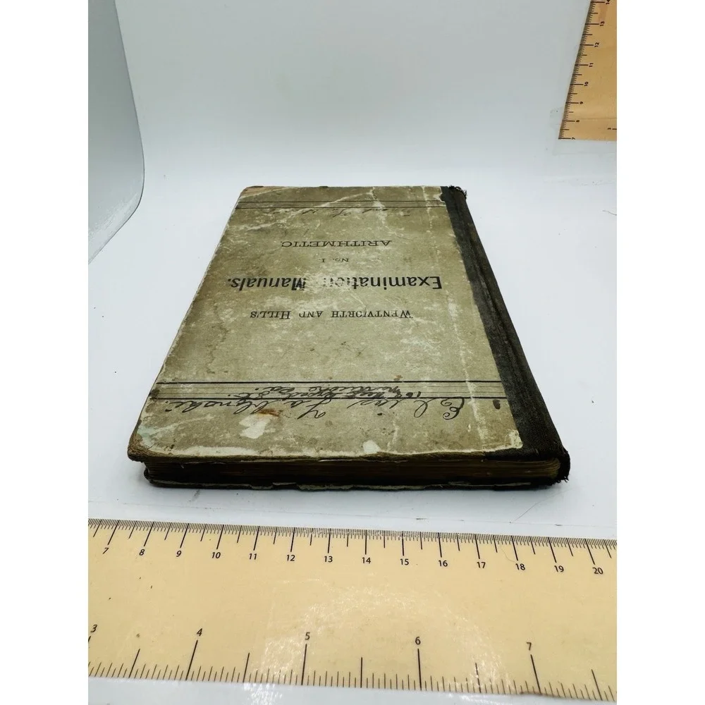 Wentworth And Hill's Examination Manuals, No. 1: Arithmetic (1887) Boston